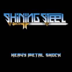 Shining Steel : Heavy Metal Shock